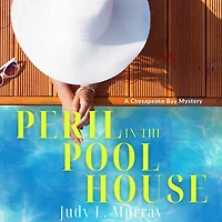 Peril the Pool House: A Chesapeake Bay Mystery