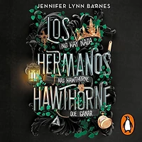 Los hermanos Hawthorne (Una herencia en juego 4)