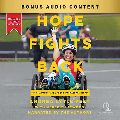 Hope Fights Back: Fifty Marathons and a Life or Death Race Against ALS