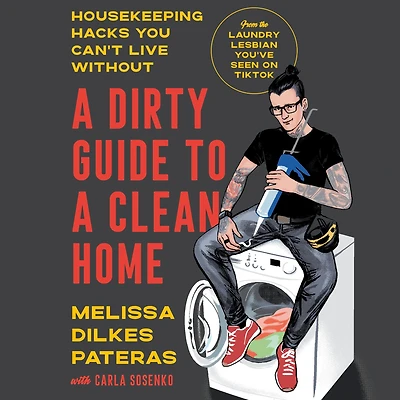 a Dirty Guide to Clean Home: Housekeeping Hacks You Can't Live Without