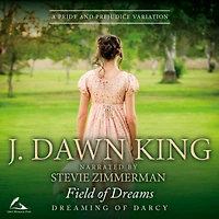 Field of Dreams: A Pride & Prejudice Variation