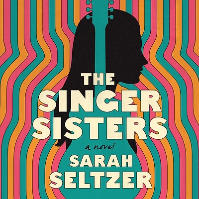 The Singer Sisters: A Novel
