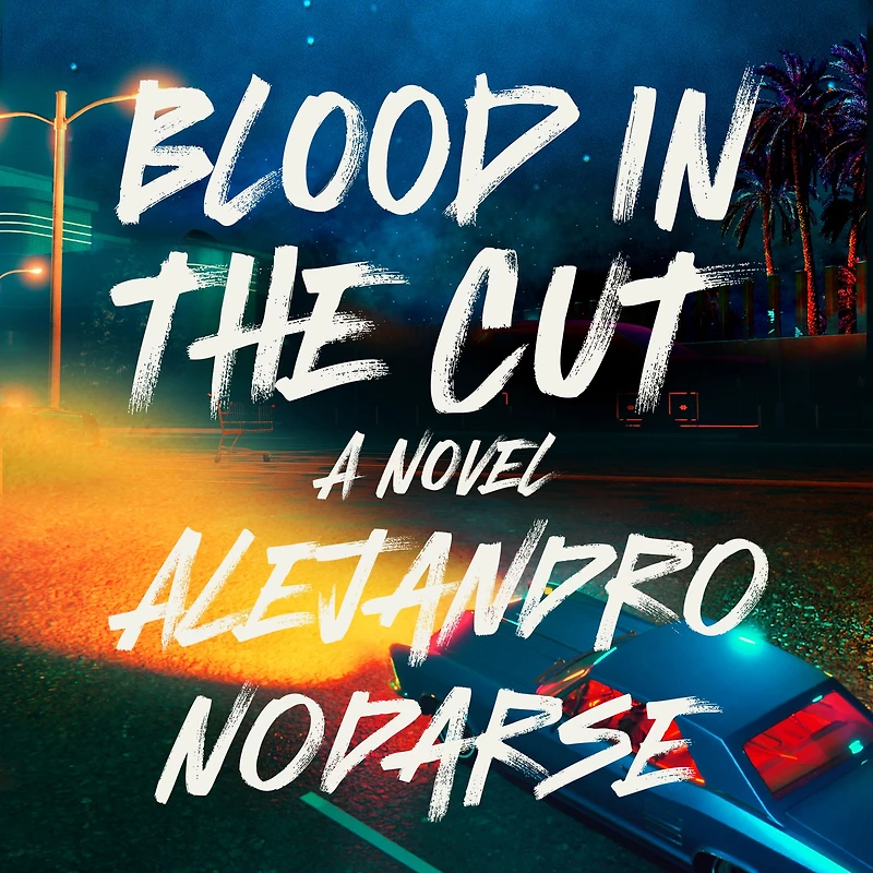 Blood the Cut: A Novel