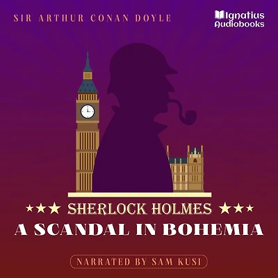 A Scandal in Bohemia: Sherlock Holmes