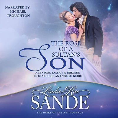 The Rose of a Sultan's Son