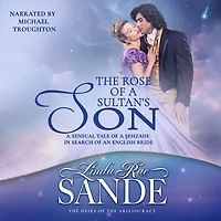 The Rose of a Sultan's Son
