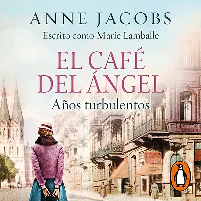 El Café del Ángel. Años turbulentos (Café del Ángel 2)