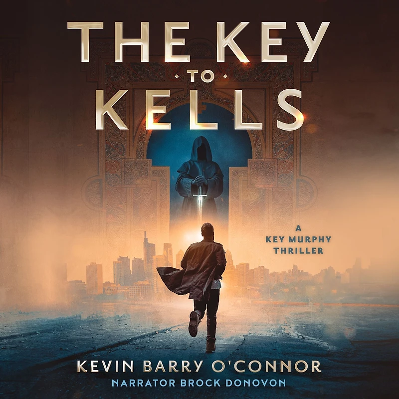 The Key to Kells: A Murphy Thriller