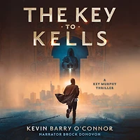 The Key to Kells: A Murphy Thriller