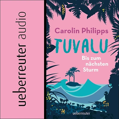 Tuvalu: Bis zum nächsten Sturm