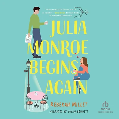Julia Monroe Begins Again