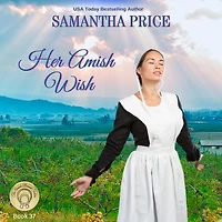 Her Amish Wish: Amish Romance