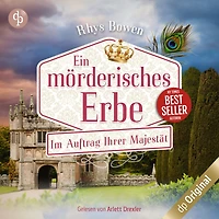 Ein mörderisches Erbe - Im Auftrag Ihrer Majestät-Reihe, Band 14 (Ungekürzt)