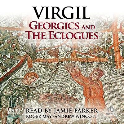 Eclogues and Georgics