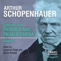 Selections from Parerga and Paralipomena: Volume 1