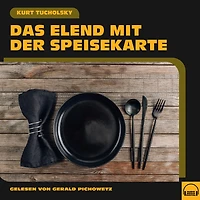 Das Elend mit der Speisekarte
