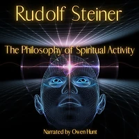 The Philosophy of Spiritual Activity: (Cw 4)
