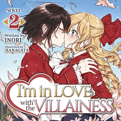 I'm Love with the Villainess (Light Novel) Vol. 2