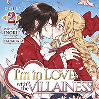 I'm Love with the Villainess (Light Novel) Vol. 2