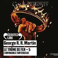 Le Trône de fer (Tome 5) - L'invincible forteresse
