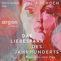 Das Liebespaar des Jahrhunderts (Ungekürzte Lesung)