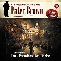Die rätselhaften Fälle des Pater Brown, Folge 13: Das Paradies der Diebe