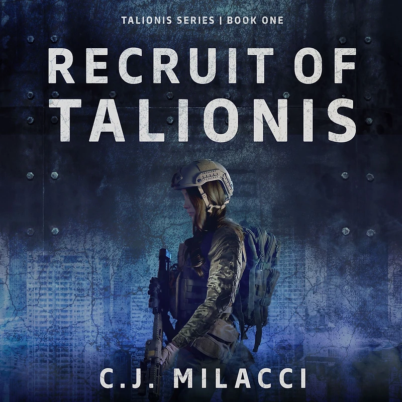 Recruit of Talionis: A Young Adult Sci-Fi Dystopian Novel