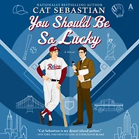 You Should Be So Lucky: A Novel