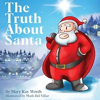 The Truth About Santa