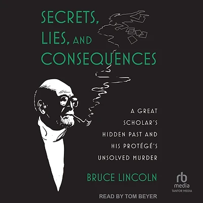 Secrets, Lies, and Consequences: A Great Scholar's Hidden Past his Protégé's Unsolved Murder