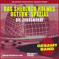 Die Judasmorde: Das Sherlock Holmes Ostern-Spezial