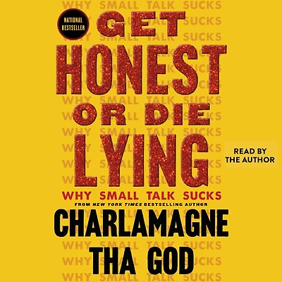 Get Honest or Die Lying: Why Small Talk Sucks