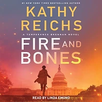 Fire and Bones (Temperance Brennan Series #23)