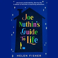 Joe Nuthin's Guide to Life