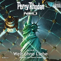 Perry Rhodan Neo 310: Welt ohne Liebe