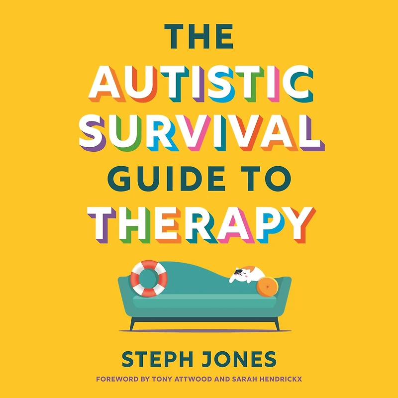 The Autistic Survival Guide to Therapy