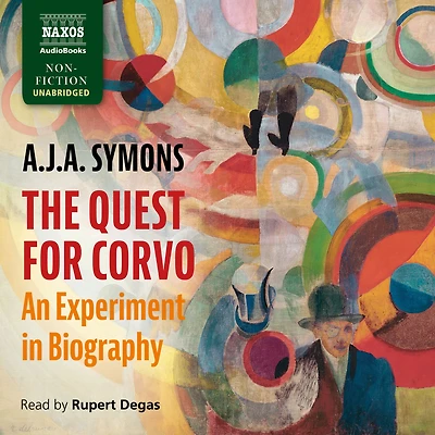 The Quest for Corvo: An Experiment Biography