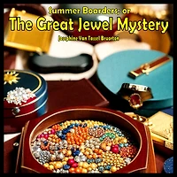 Summer Boarders; or The Great Jewel Mystery