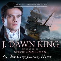 The Long Journey Home: A Pride & Prejudice Variation