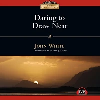 Daring to Draw Near: People Prayer