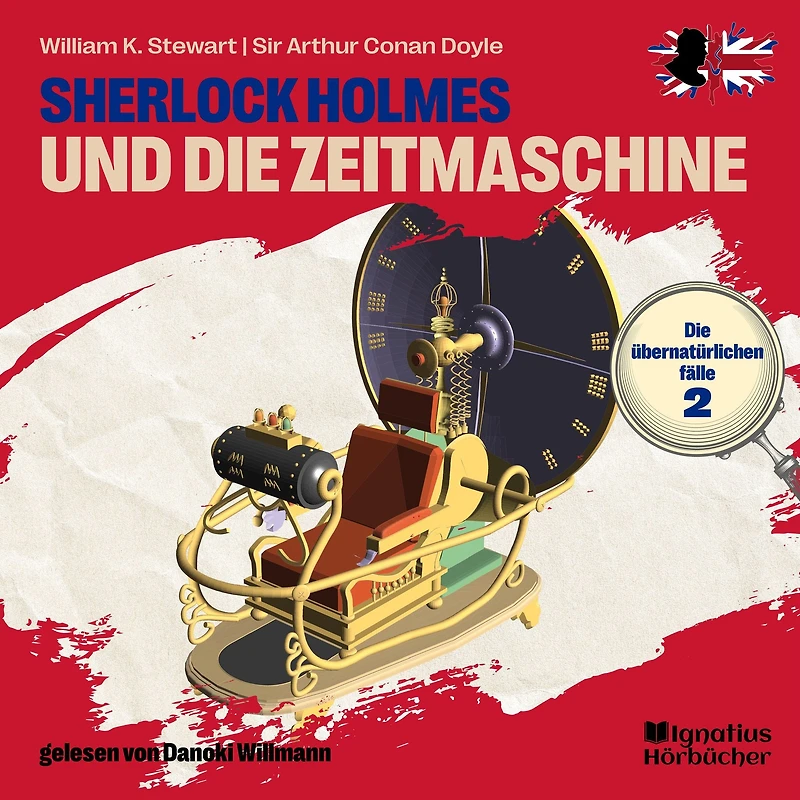 Sherlock Holmes und die Zeitmaschine (Die übernatürlichen Fälle, Folge 2)