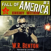 The Fall of America: Book 3: Enemy Within