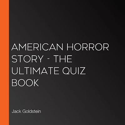 American Horror Story - The Ultimate Quiz Book