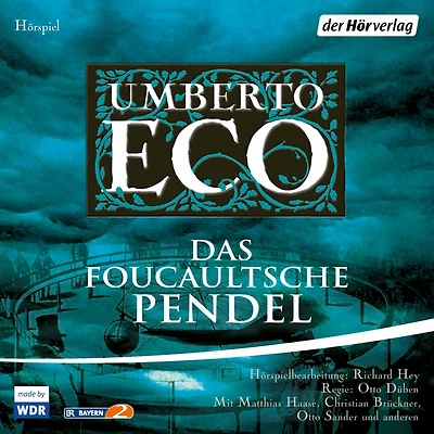 Das Foucaultsche Pendel: Hörspiel