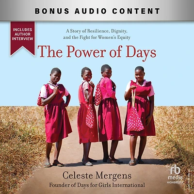 the Power of Days: A Story Resilience, Dignity, and Fight for Women's Equity