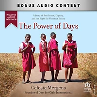 the Power of Days: A Story Resilience, Dignity, and Fight for Women's Equity