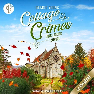 Eine Leiche zu viel - Cottage Crimes (Sophie Sayers ermittelt), Band 2 (Ungekürzt)