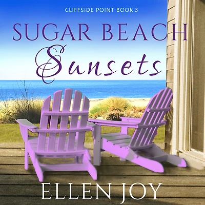 Sugar Beach Sunsets: Romantic Women's Fiction