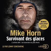 Survivant des Glaces: L'ultime challenge : la traversée du pôle Nord