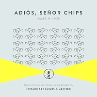 Adiós, señor Chips